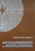 red. Agnieszka Kijewska Being or Good? Metamorphoses of Neoplatonism